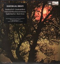 Havergal Brian - Symphony No.22 / Psalm 23 / English Suite No.5