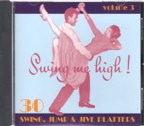Swing Me High: Volume 3