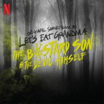 B*Stard Son & The Devil Himself – Original Soundtrack’