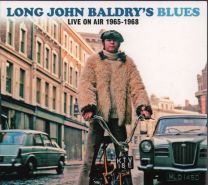 Long John Baldry's Blues : Live On Air 1965 - 1968