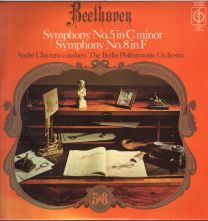 Beethoven - Symphony No. 5 In C Minor, Symphony No. 8 In F