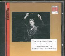 Hermann Abendroth Tchaikovsky / Schumann Symphonies 4 & 4