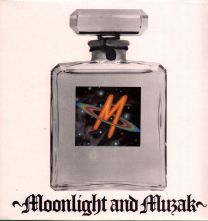Moonlight And Muzak (New Mix)