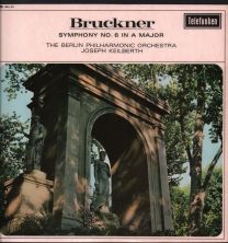 Bruckner - Symphony No. 6 In A Major