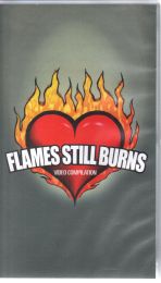 Flames Still Burns (Video Compilation)