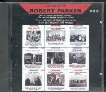Best Of Robert Parker (A New Selection Of Classic Performances From Bbc Records' 1988 Releases)
