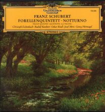 Franz Schubert - Forellenquintett / Notturno