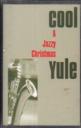 Cool Yule A Jazzy Christmas