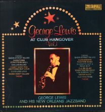 George Lewis At Club Hangover Vol. 1