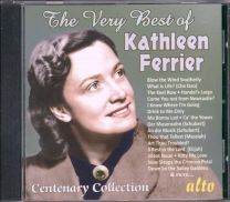 Very Best Of Kathleen Ferrier - Centenary Collection