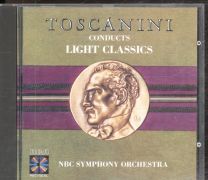 Toscanini Conducts Light Classics
