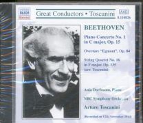 Beethoven - Piano Concertos Nos. 1; "Egmont" Overture; String Quartet No. 16 In F, Op. 135 (Arr. Toscanini)