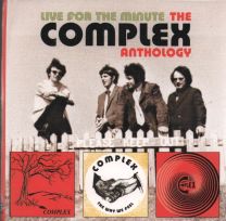 Live For The Minute - The Complex Anthology