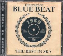 Story Of Blue Beat - The Best In Ska 1960