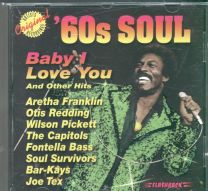 60S Soul: Baby I Love You And Other Hits
