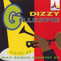 Pleyel 48 Max Roach Quintet 49