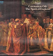 Elgar - Coronation Ode / The Spirit Of England