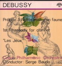 Debussy - Prelude Á L’aprés-Midi D’un Faune / 1St Rhapsody For Clarinet / "Les Jeux"