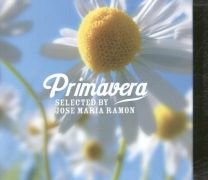 Primavera (Selected By Jose Maria Ramon)