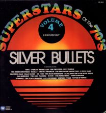Silver Bullets (Superstars Of The 70'S)