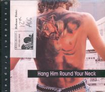 Hang Him Round Your Neck