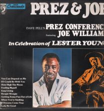 Prez & Joe - In Celebration Of Lester Young