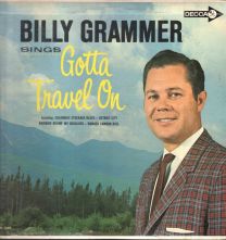 Billy Grammer Sings Gotta Travel On