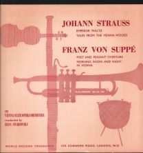 Johann Strauss - Emperor Waltz / Tales From The Vienna Woods / Franz Von Suppé - Poet And Peasant Overture