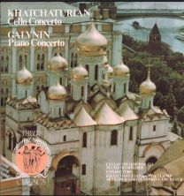 Khatchaturian - Cello Concerto / Galynin - Piano Concerto