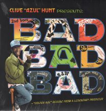 Clive 'Azul' Hunt Presents: Bad Bad Bad
