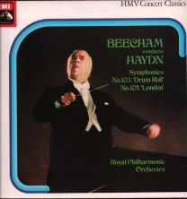 Beecham Conducts Haydn - Symphonies No.103 'Drum Roll' & No. 104 'London'