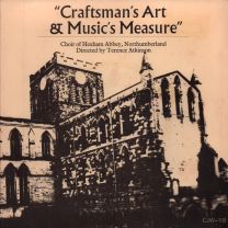 Craftsman's Art And Music's Measure