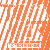 C-C (You Set The Fire In Me)