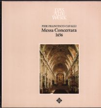 Pier Francesco Cavalli - Messa Concertata 1656