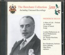 Delius - A Mass Of Life: Prelude; An Arabesk; Songs Of Sunset; Songs
