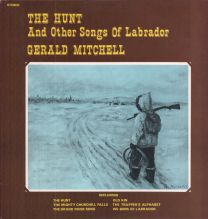 Hunt And Other Songs Of Labrador