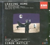 Leaving Home 1 - An Introduction To 20Th-Century Music (Rhythm - Eastern Europe - After The Wake)