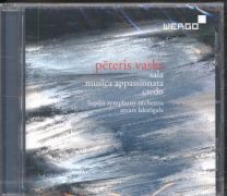 Pēteris Vasks - Sala / Musica Appassionata / Credo