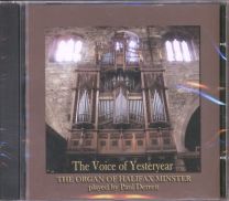 Voice Of Yesteryear - The Organ Of Halifax Minster