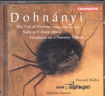 Dohnányi - Veil Of Pierrette / Suite In F Sharp Minor / Variations On A Nursery Theme