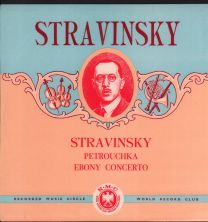 Stravinsky - Petrouchka / Ebony Concerto