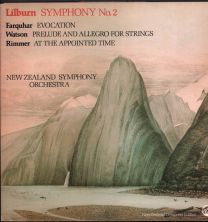 Lilburn - Symphony No. 2 / Farquhar - Evocation / Watson - Prelude And Allegro For Strings