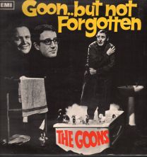 Goon But Not Forgotten