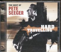 Hard Travelling - The Best Of Pete Seeger