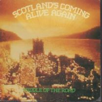 Scotland's Coming Alive Again