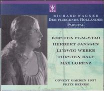 Wagner - Der Fliegende Holländer (Extraits), Parsifal (Extraits), Covent Garden 1937