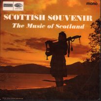 Scottish Souvenir The Music Of Scotland