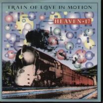 Train Of Love In Motion