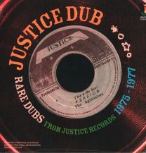Justice Dub: Rare Dubs From Justice Records 1975-77