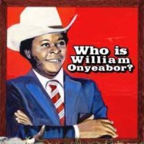 Who Is William Onyeabor